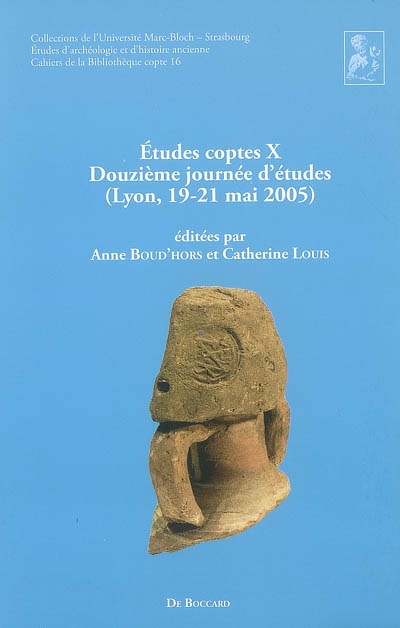 Etudes coptes. Vol. 10. Douzième journée d'études : Lyon, 19-21 mai 2005