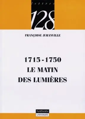 1715-1750, le matin des Lumières