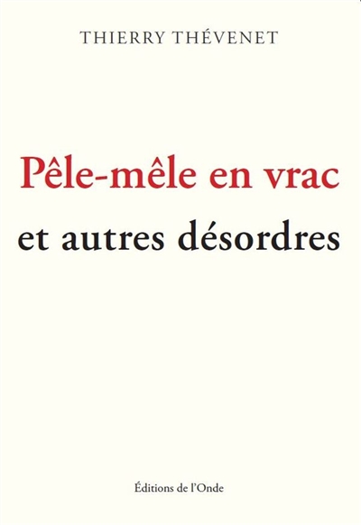 Pêle-mêle immédiats