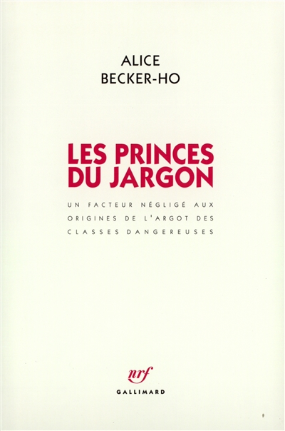 Les Princes du jargon : un facteur négligé aux confins de l'argot des classes dangereuses