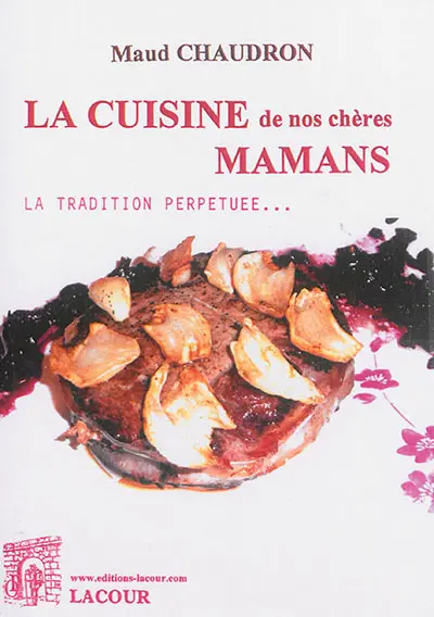 La cuisine de nos chères mamans