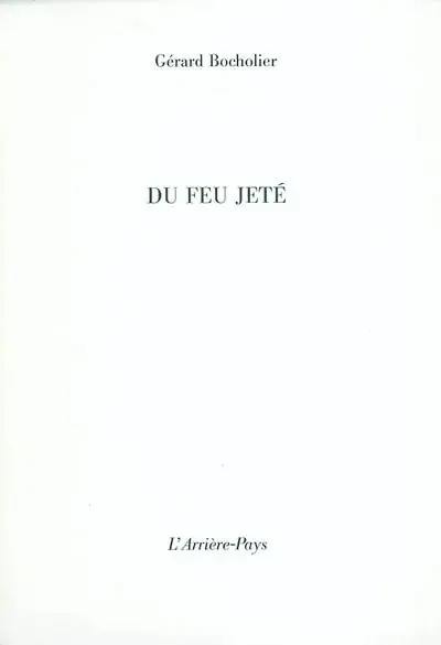 Du feu jeté