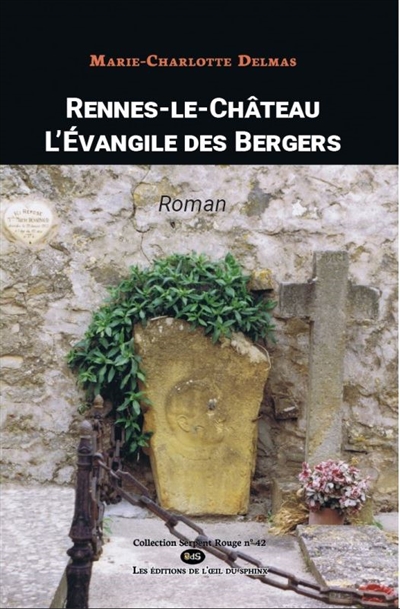 Rennes-le-Château : l'évangile des bergers