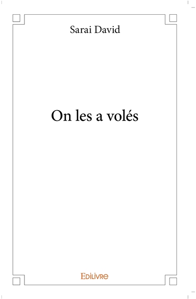 On les a volés