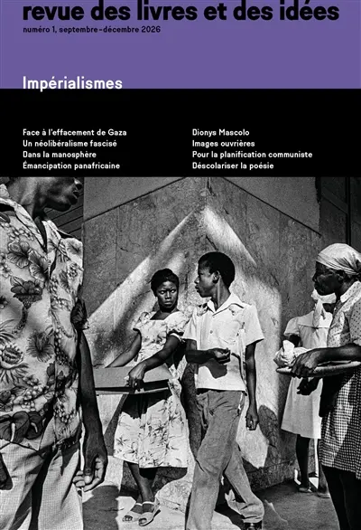Revue des livres et des idées, n° 1. Impérialismes