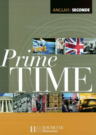 Prime time anglais 2de