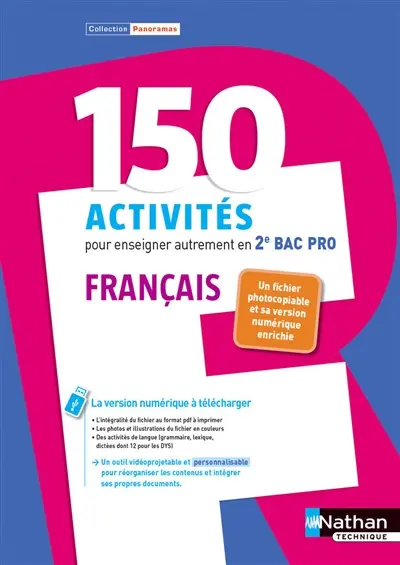 Français, 150 activités pour enseigner autrement en 2de bac pro