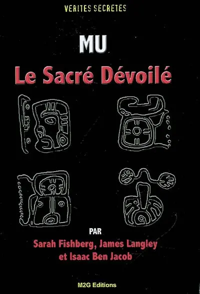 Mu, le sacré dévoilé