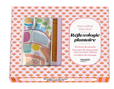 Mon coffret bien-être : réflexologie plantaire