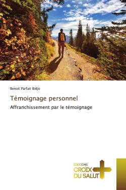 Témoignage personnel :...