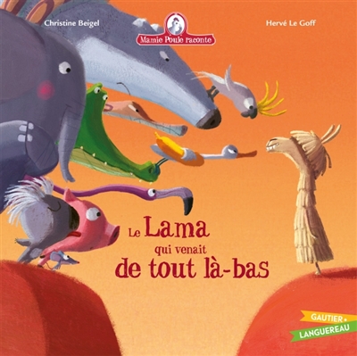 Mamie Poule raconte, tome 24 : Le lama qui venait de tout là-bas