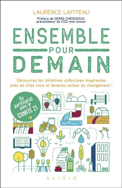 Ensemble pour demain : découvrez les initiatives collectives inspirantes près de chez vous et devenez acteur du changement !