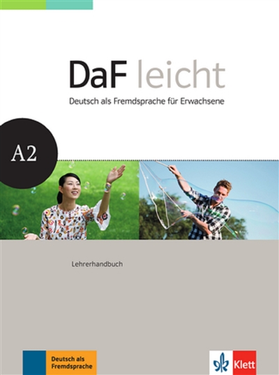 DaF leicht A2 : Deutsch als Fremdsprache für Erwachsene : Lehrerhandbuch