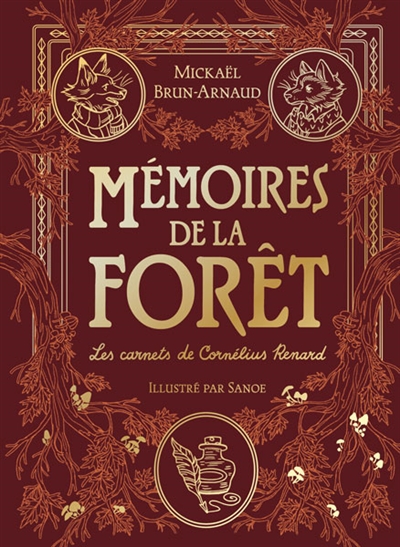 Mémoires de la forêt. Vol....