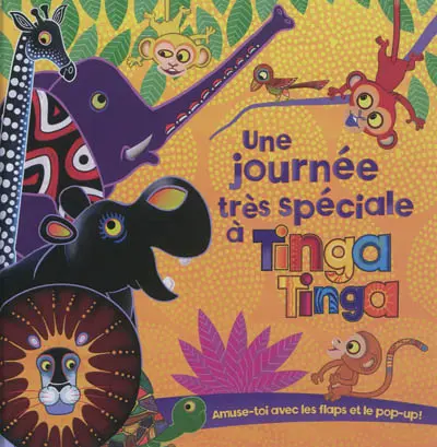 Une journée très spéciale à Tinga Tinga