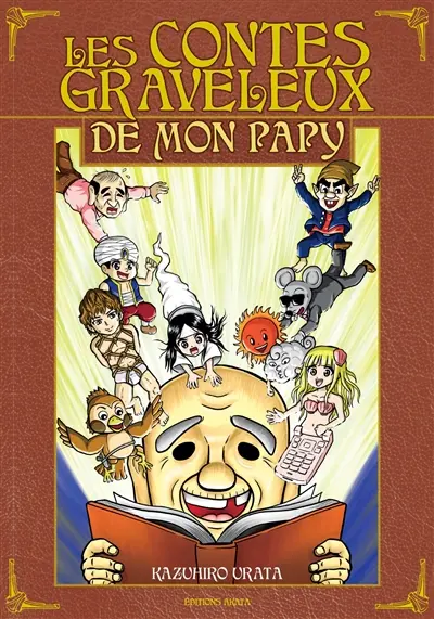 Les contes graveleux de mon papy