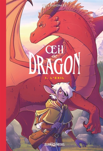 Oeil de dragon, tome 1 : L'exil