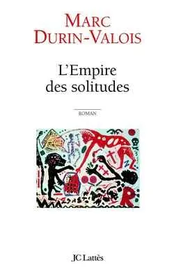 L'empire des solitudes