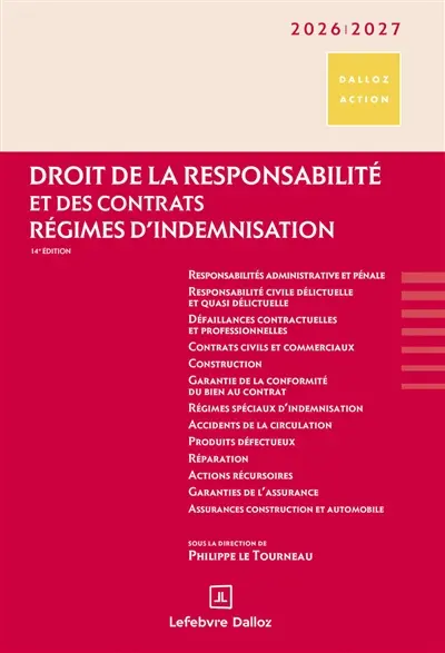 Droit de la responsabilité et des contrats : régimes d'indemnisation : 2026-2027
