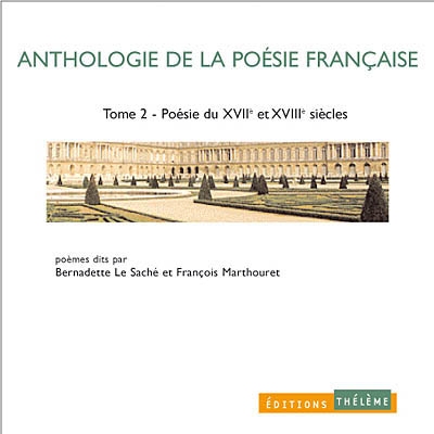 Anthologie de la poésie française. Vol. 2