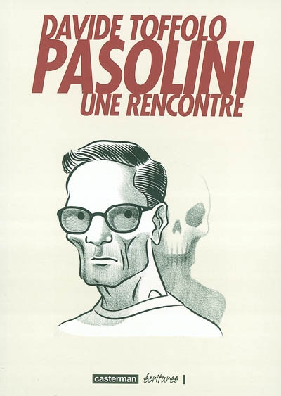 Pasolini : une rencontre