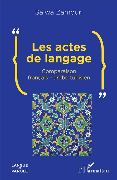 Les actes de langage : comparaison français-arabe tunisien