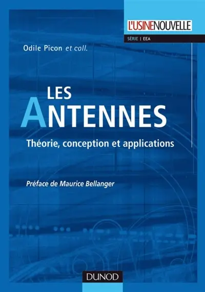 Les antennes : théorie, conception et applications