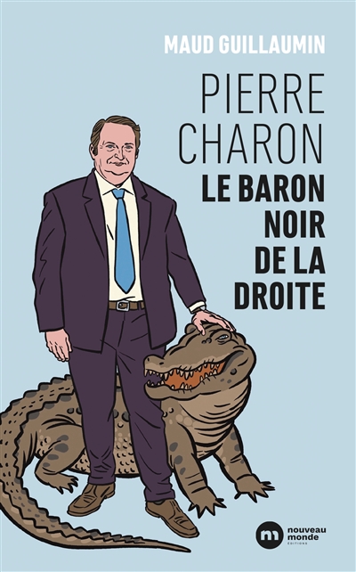 Pierre Charon : le baron noir de la droite