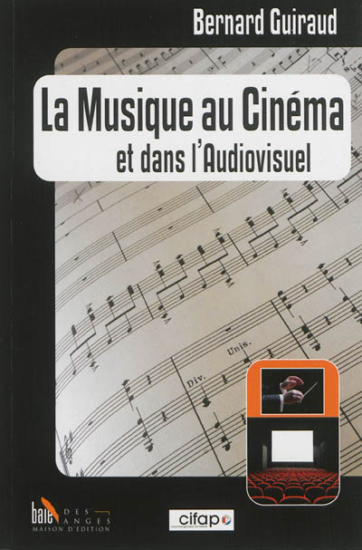 La musique au cinéma et dans l'audiovisuel