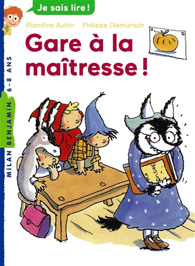 Gare à la maîtresse !