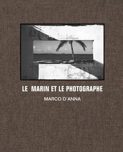 Le marin et le photographe : sur les traces de Corto Maltese