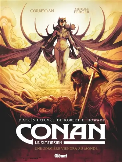 Conan le Cimmérien. Une sorcière viendra au monde