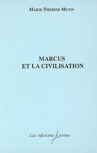 Marcus et la civilisation