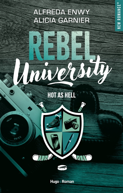 Rebel university. Vol. 1. Hot as hell