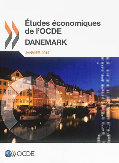 Etudes économiques de l'OCDE : Danemark : 2013