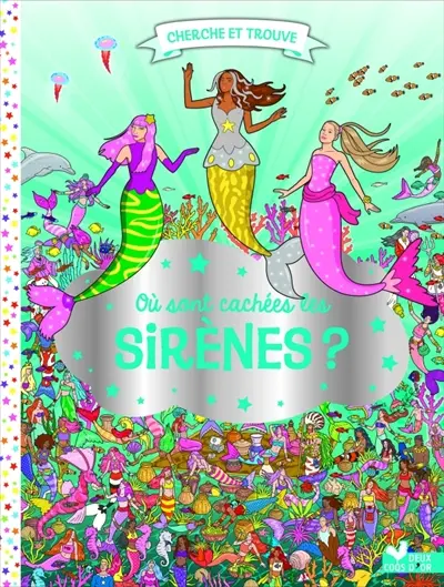 Où sont cachées les sirènes ?