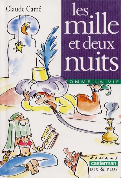 Les milles et deux nuits