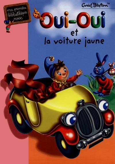 Oui-oui et la voiture jaune