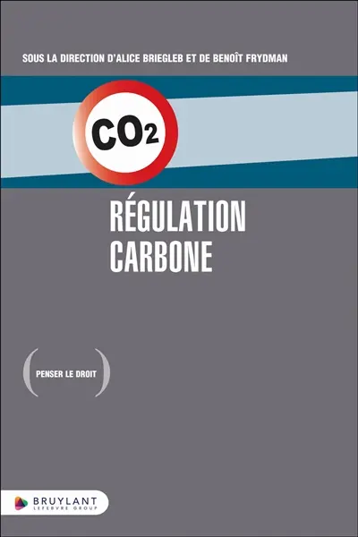 Les régulations du carbone : les nouvelles mesures