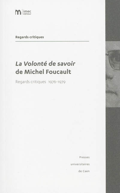 La volonté de savoir de Michel Foucault : regards critiques, 1976-1979