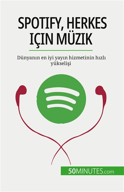 Spotify, Herkes için Müzik...