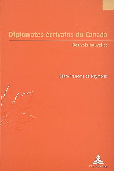 Diplomates écrivains du Canada : des voix nouvelles