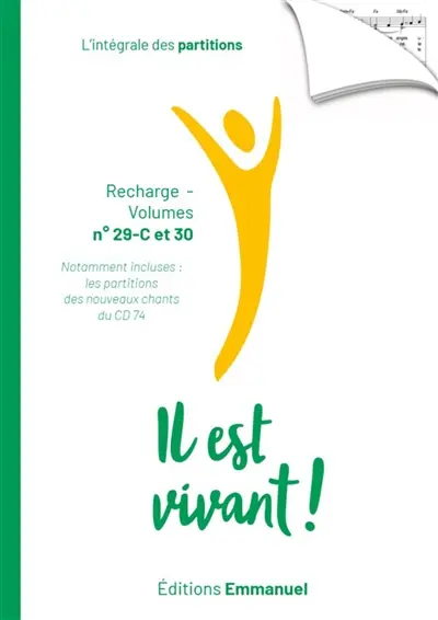 Il est vivant ! : l'intégrale des partitions : recharge-volumes n° 29-C et 30