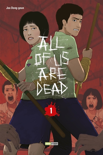 All of us are dead, tome 1 : Le début de l'épidémie