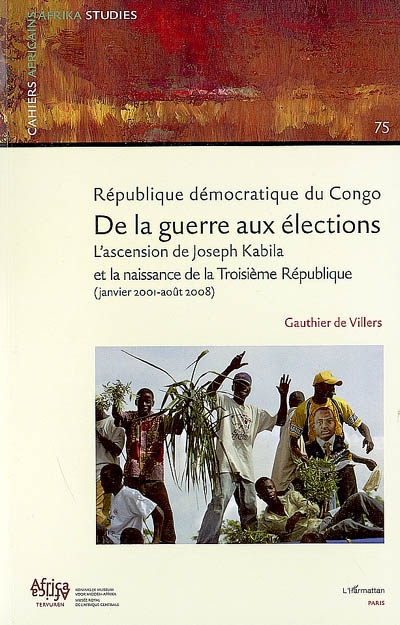 République démocratique du Congo, de la guerre aux élections : l'ascension de Joseph Kabila et la naissance de la troisième République : janvier 2001-août 2008