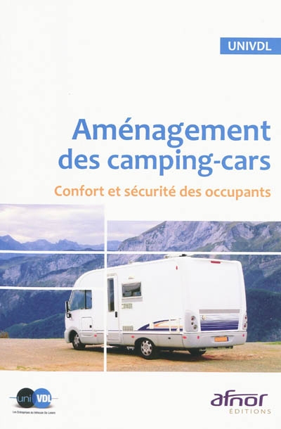 Aménagement des camping-cars : confort et sécurité des occupants