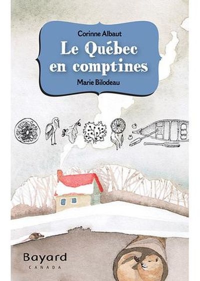 Le Québec en comptines