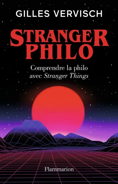 Stranger philo : comprendre la philo avec Stranger things