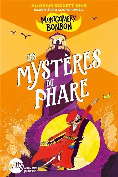 Montgomery Bonbon. Vol. 2. Les mystères du phare