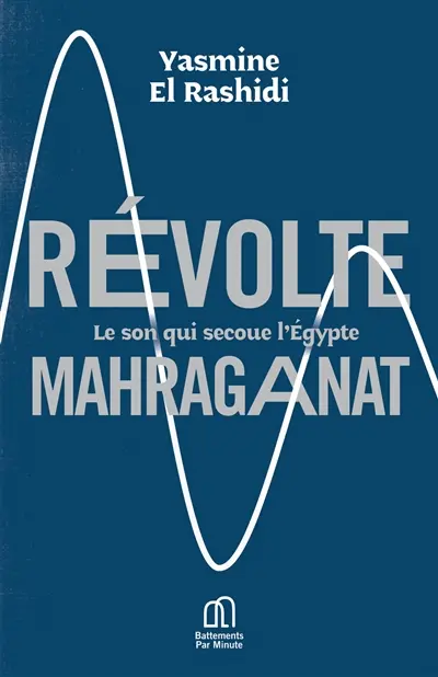 Révolte mahraganat : le son qui secoue l'Egypte
